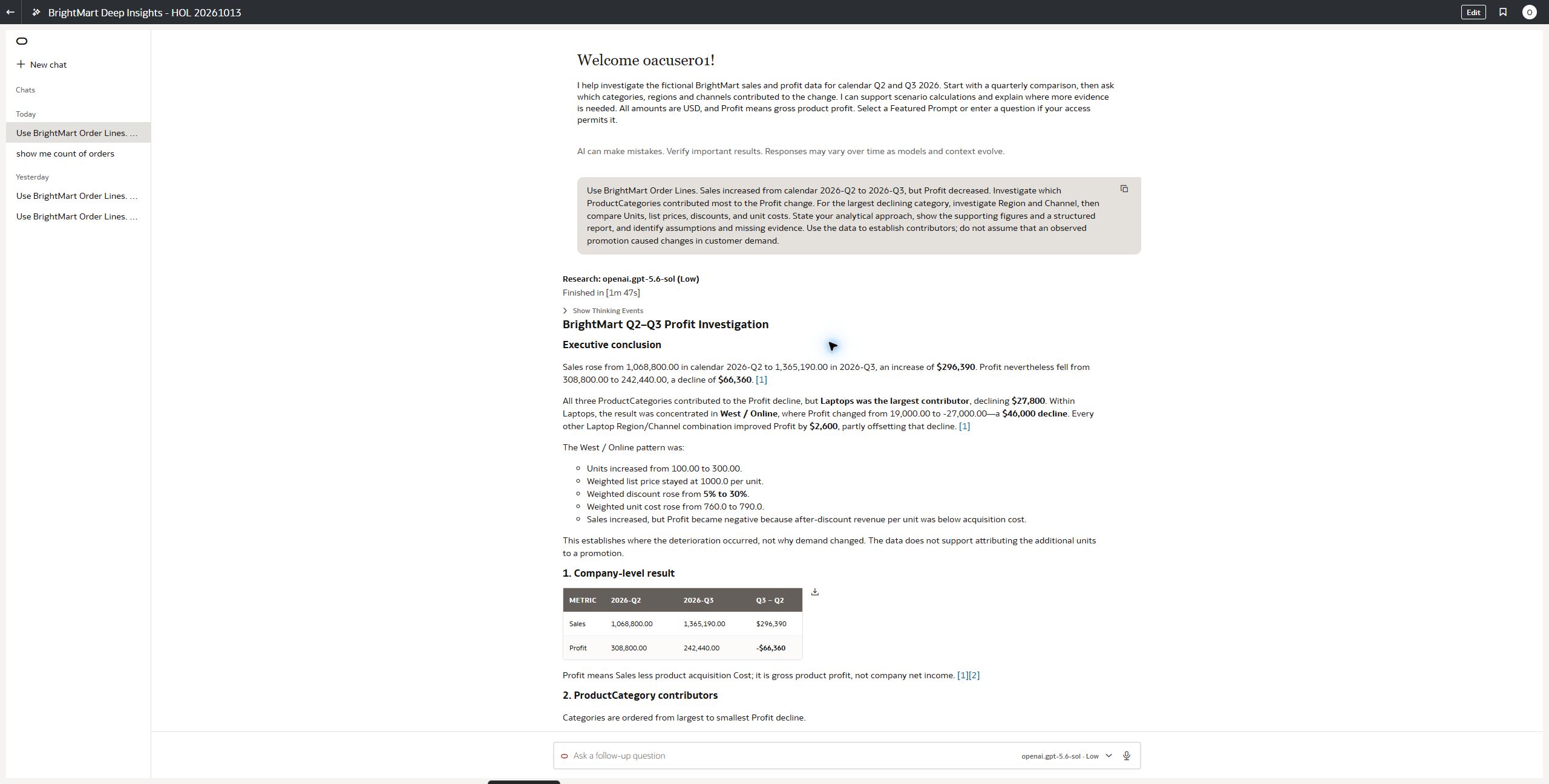 Same diagnostic prompt in Deep Insights: the observed report moves from quarter results to category contributors and West / Online Laptops, then brings the supporting figures together. Check Thinking Events for the actual query sequence.